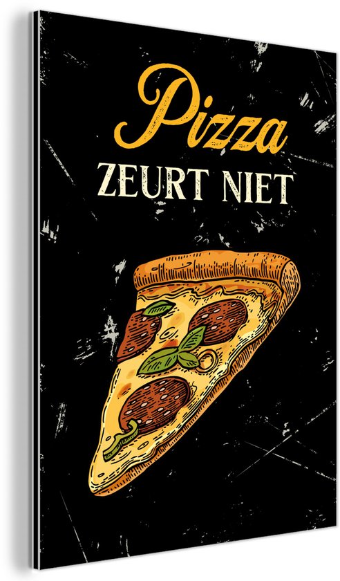 Aluminium schilderij 60x80 cm - Wanddecoratie metaal - Pizza - Vintage - Tekst - Metalen muurdecoratie woonkamer - Decoratie industrieel - Foto op dibond - Industriële accessoires slaapkamer - Cadeau voor vrouw - Cadeau voor man