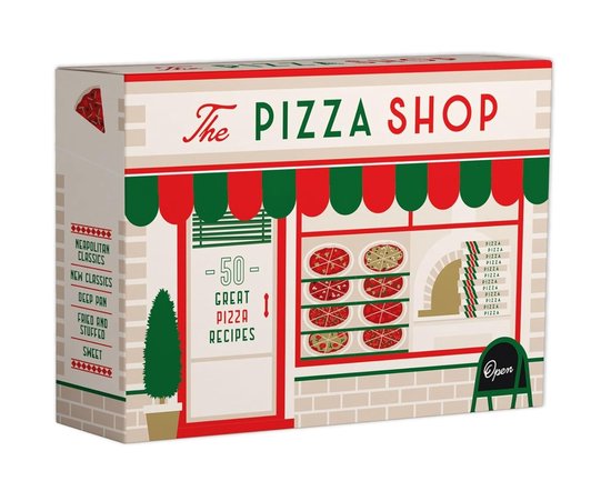 The Pizza Shop: 50 Great Pizza Recipes