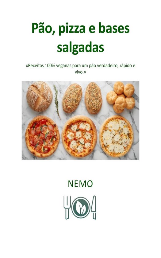 8 Coleção Terra Vegan de Nemo - POR 7 - Pão, pizza e bases salgadas: Coleção Terra Vegan de Nemo – Volume 7
